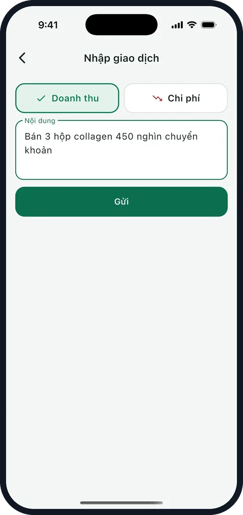 Màn Nhập giao dịch: chọn Doanh thu, ô Nội dung gõ “Bán 3 hộp collagen 450 nghìn chuyển khoản”, nút Gửi (dữ liệu minh họa).